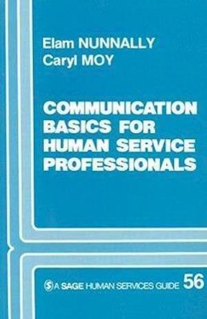 Communication Basics for Human Service Professionals