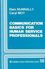 Communication Basics for Human Service Professionals
