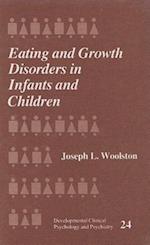 Eating and Growth Disorders in Infants and Children