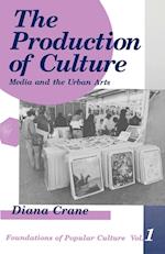 The Production of Culture