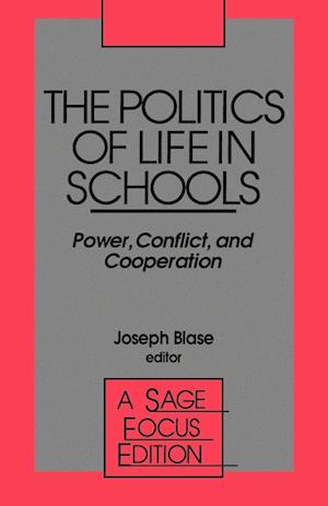The Politics of Life in Schools