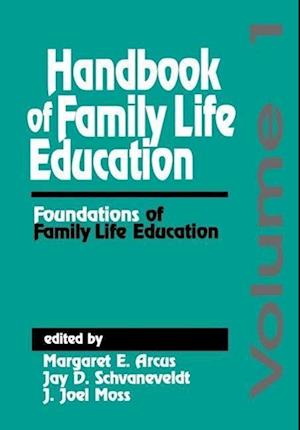 Handbook of Family Life Education