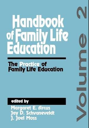 Handbook of Family Life Education