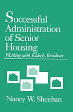Successful Administration of Senior Housing