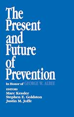 The Present and Future of Prevention