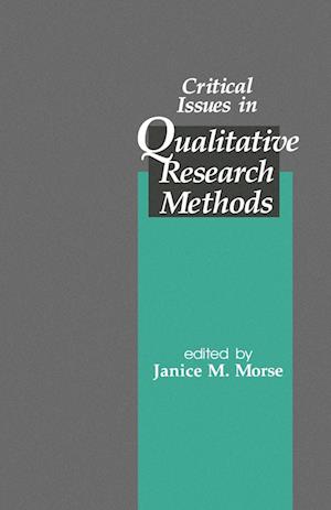 Critical Issues in Qualitative Research Methods