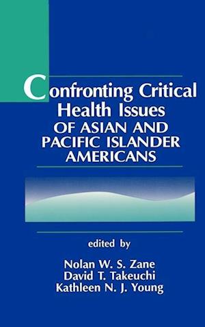 Confronting Critical Health Issues of Asian and Pacific Islander Americans