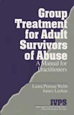Group Treatment for Adult Survivors of Abuse