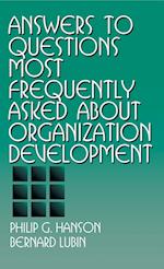 Answers to Questions Most Frequently Asked about Organization Development