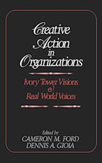 Creative Action in Organizations