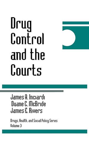 Drug Control and the Courts