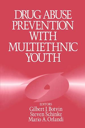 Drug Abuse Prevention with Multiethnic Youth