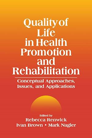 Quality of Life in Health Promotion and Rehabilitation