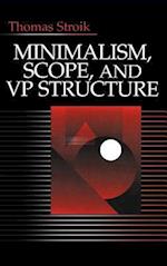 Minimalism, Scope, and VP Structure