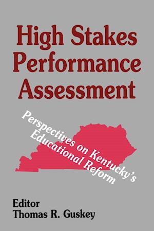 High Stakes Performance Assessment