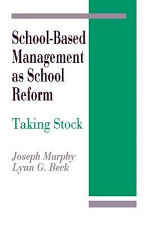 School-Based Management as School Reform