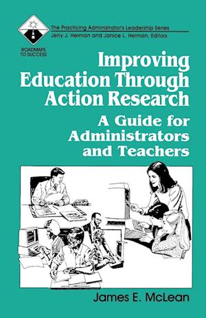 Improving Education Through Action Research