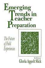 Emerging Trends in Teacher Preparation