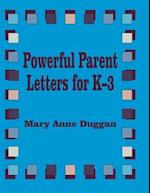 Powerful Parent Letters for K-3