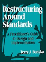 Restructuring Around Standards