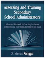 Assessing and Training Secondary School Administrators