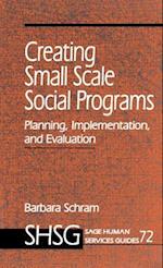 Creating Small Scale Social Programs