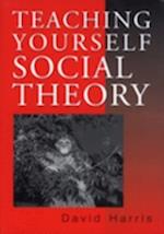 Teaching Yourself Social Theory