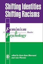 Shifting Identities Shifting Racisms