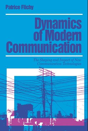 Dynamics of Modern Communication