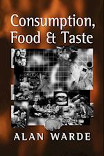 Consumption, Food and Taste