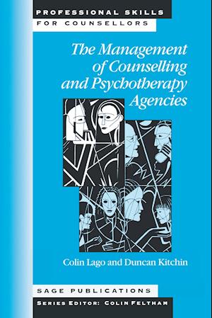 The Management of Counselling and Psychotherapy Agencies