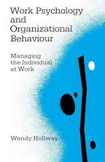 Work Psychology and Organizational Behaviour