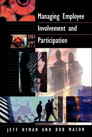 Managing Employee Involvement and Participation