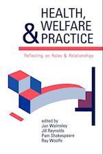 Health, Welfare and Practice