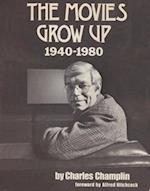 Movies Grow Up 1940-1980