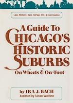 Guide to Chicago’s Historic Suburbs on Wheels and on Foot