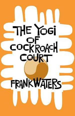 The Yogi of Cockroach Court