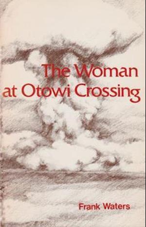 The Woman at Otowi Crossing