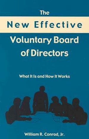 The New Effective Voluntary Board of Directors