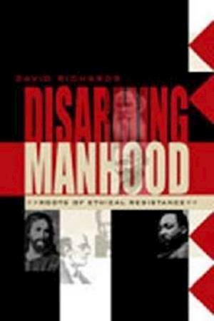 Disarming Manhood