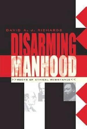 Disarming Manhood