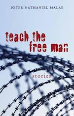 Teach the Free Man