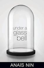 Under a Glass Bell