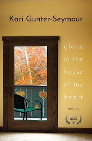 Alone in the House of My Heart