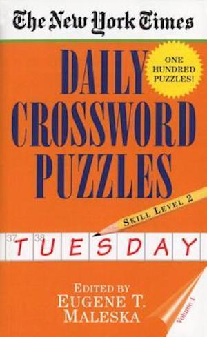 New York Times Daily Crossword Puzzles (Tuesday), Volume I