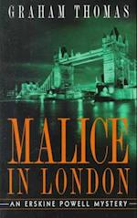 Malice in London