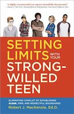 Setting Limits with Your Strong-Willed Teen