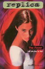 Fever (Replica #9)