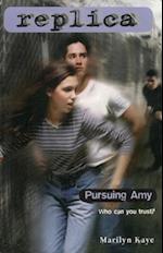 Pursuing Amy (Replica #2)