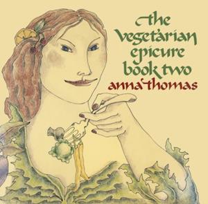 Vegetarian Epicure Book Two